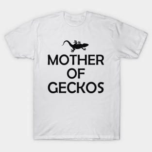 Gecko - Mother of geckos T-Shirt